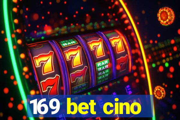 169 bet cino